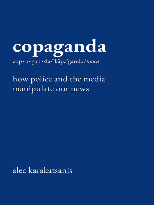 Title details for Copaganda by Alec Karakatsanis - Available